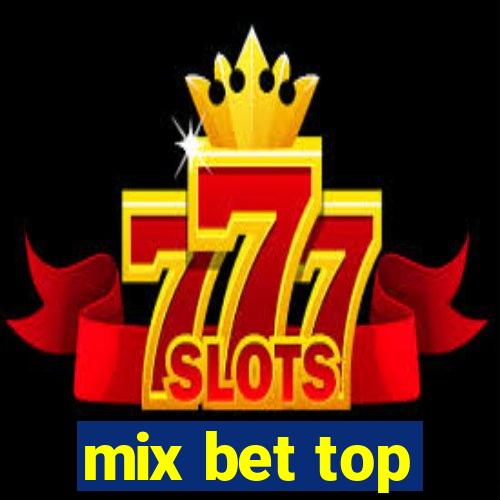 mix bet top